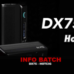 INFO BATCH : Box DX75 (Hotcig)