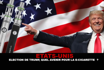 ÉTATS-UNIS : Élection de Trump, quel avenir pour la e-cigarette ?