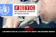 COP7 : L&rsquo;interdiction de la e-cigarette serait une énorme erreur.