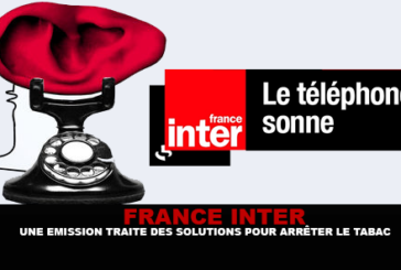 FRANCE INTER : Une émission traite des solutions pour arrêter le tabac.