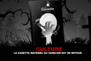 CULTURE : La gazette matériel du Vapelier est de retour !