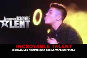 INCROYABLE TALENT : Michael Lee n’emmènera pas la vape en finale.