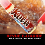 REVUE : KOLA GLAGLA (GAMME BIG BANG JUICES) PAR KAPALINA