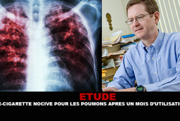 ÉTUDE : La e-cigarette nocive pour les poumons après un mois d&rsquo;utilisation ?