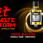INFO BATCH : Spirals Tank (Smoktech)