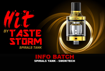 INFO BATCH : Spirals Tank (Smoktech)