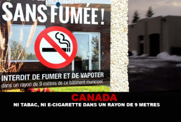 CANADA : Ni tabac, ni e-cigarette dans un rayon de 9 mètres…