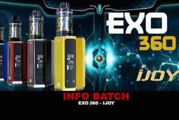 INFO BATCH : Exo 360 (Ijoy)