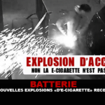 BATTERIE : Deux nouvelles explosions de « e-cigarette » recensées.