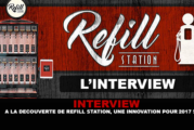 INTERVIEW : A la découverte de la Refill Station, une véritable innovation pour 2017.