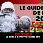 DOSSIER : Le guide e-cigarette de Noël 2016