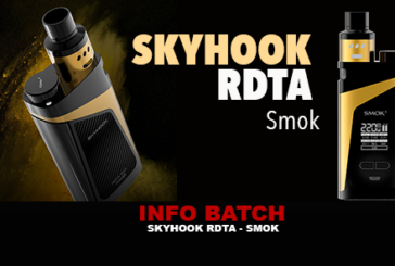 INFO BATCH : Skyhook RDTA (Smoktech)