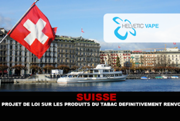 SUISSE : Le projet de loi sur les produits du tabac définitivement renvoyé.
