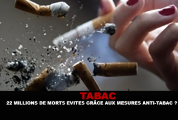 TABAC : 22 millions de morts évités grâce aux mesures anti-tabac ?
