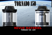 REVUE : TORNADO 150 PAR IJOY