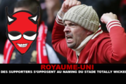 ROYAUME-UNI : Des supporters s&rsquo;opposent au naming du stade Totally Wicked.