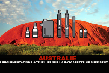 AUSTRALIE : Les réglementations actuelles sur la e-cigarette ne suffisent pas !