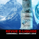 REVUE : CANNONBALL PAR BUCCANEER’S JUICE