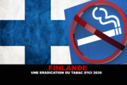 FINLANDE : Une éradication du tabac d&rsquo;ici 2030