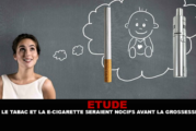ÉTUDE : Le tabac et la e-cigarette seraient nocifs pour le bébé avant la grossesse.