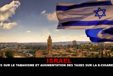 ISRAËL : Nouvelles lois sur le tabagisme et augmentation des taxes sur la e-cigarette