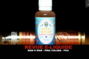 REVUE : MANØWAR PIÑA COLADA (GAMME SPÉCIALITÉS) PAR FUU