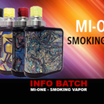 INFO BATCH : Kit Mi-One (Smoking Vapor)