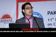 PAKISTAN : Un pneumologue déclare la e-cigarette nocive pour la santé.
