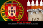 PORTUGAL : Un allégement des taxes sur les e-liquides