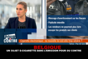 BELGIQUE : Un sujet cigarette électronique dans l&rsquo;émission « Pour ou Contre » de RTL TVI