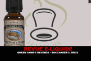 REVUE : QUEEN ANNE’S REVENGE PAR BUCCANEER’S JUICE