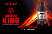 INFO BATCH : TFV12 (Smoktech)