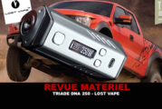REVUE : TRIADE DNA 250 PAR LOST VAPE