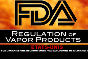 ÉTATS-UNIS : La FDA organise une réunion suite aux nombreuses explosions de e-cigarettes.