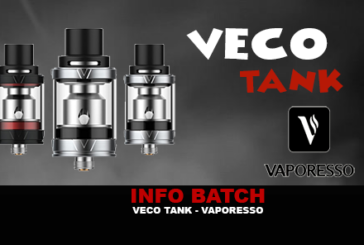 INFO BATCH : Tank Veco (Vaporesso)