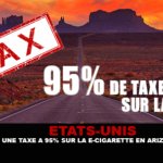 ÉTATS-UNIS : Vers une taxe à 95% sur la e-cigarette en Arizona ?