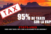 ÉTATS-UNIS : Vers une taxe à 95% sur la e-cigarette en Arizona ?