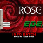 INFO BATCH : Rose V3 (Eden Mods)
