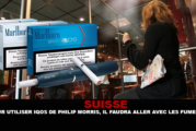 SUISSE : Pour utiliser L&rsquo;lQOS de Philip Morris, il faudra aller avec les fumeurs.