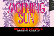 REVUE : MORNING SUN (GAMME ARTIST’S TOUCH) PAR FLAVOUR ART