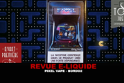 REVUE : PIXEL VAPE (GAMME PREMIUM) PAR BORDO2