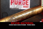 REVUE : PURGE MODS EXECUTIONER PAR PURGE MODS