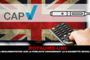 ROYAUME-UNI : La réglementation sur la publicité concernant la e-cigarette dévoilée.