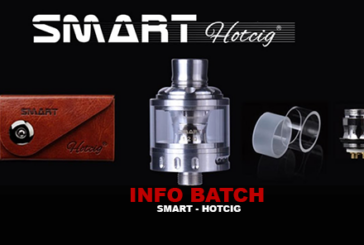 INFO BATCH : Clearomiseur Smart (Hotcig)