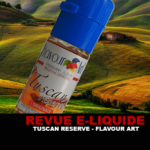 REVUE : TUSCAN RESERVE PAR FLAVOUR ART