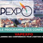 VAPEXPO : Le planning des conférences pour l&rsquo;édition de Lyon.