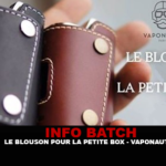 INFO BATCH : Le Blouson pour la petite box (Vaponaute)