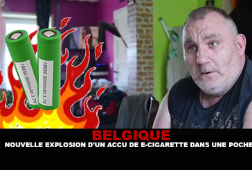 BELGIQUE : Nouvelle explosion d&rsquo;un accu de e-cigarette dans une poche.