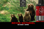 REVUE : BIG BEAR PAR EHPRO