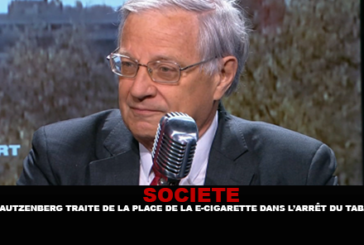 SOCIETE : Le Dr Dautzenberg traite de la place de la e-cigarette dans l&rsquo;arrêt du tabac.